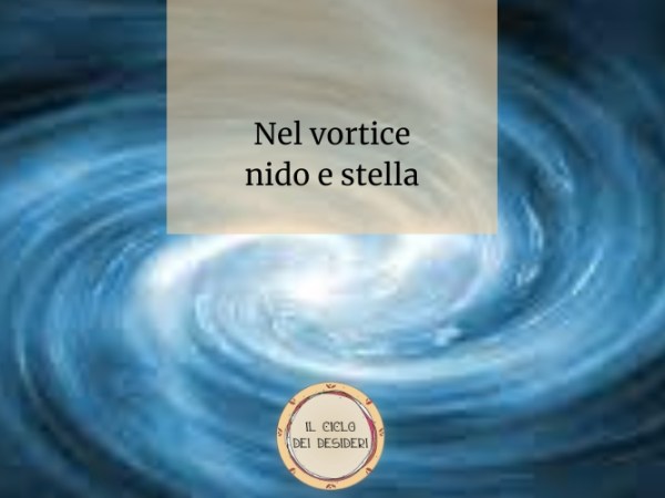 Nel vortice nido e&nbsp;stella